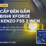 Đèn gầm Mitsubishi Xforce yếu khi mưa? Nâng cấp bi gầm Kenzo F55 2 inch trọn bộ, giảm 10%